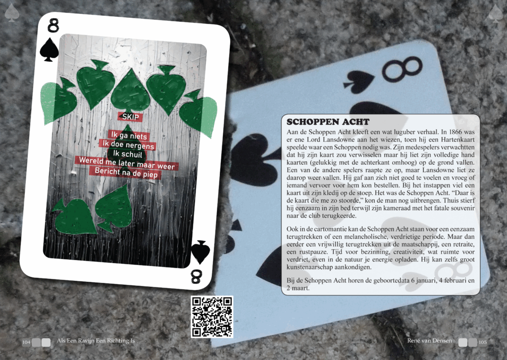 Schoppen Acht voorbeeld uit René van Densen’s dichtbundel kaartset “Als Een Ravijn Een Richting Is”